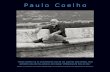 Paulo Coelho - Salvador Levysalvadorlevy.com/images/paulocoelho.pdf · Paulo a escribir las letras de sus canciones. Con el segundo disco cosechan un gran éxito y llegan a vender