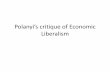 The Critique of Liberalismbev.berkeley.edu/ipe/Outlines 2014/7 Polanyi 2014.pdf · 2014. 9. 24. · • Mercantilism: pursuit of national security & power limits international cooperation/trade