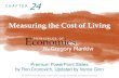 Measuring the Cost of Living - Vance Ginn · 2020. 2. 5. · Measuring the Cost of Living Economics P R I N C I P L E S O F N. Gregory Mankiw Premium PowerPoint Slides by Ron Cronovich,