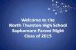 Welcome to the North Thurston High School Sophomore Parent … · 2013. 2. 15. · Welcome to the North Thurston High School Sophomore Parent Night Class of 2015. ... Pre-registration