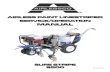 AIRLESS PAINT LINESTRIPER SERVICE/OPERATION MANUAL€¦ · This sprayer operates at 3300 psi (225 bar). ALWAYS . be sure that all components and accessories have a maximum . PROCEDURE.