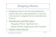 No Slide Titleengineering.nyu.edu/.../2001/Step_Motors_Introduction.pdf · 2015. 3. 2. · Actuators & Sensors in Mechatronics Stepping Motors: Introduction K. Craig 2 Main References