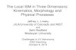 The Local ISM in Three Dimensions: Morphology, Kinematics and … · Seth Redfield . Wesleyan University . Challenges in UV Astronomy . ESO Garching . October 9, 2013 . Outline of