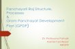 Panchayati Raj Structure, Processes Gram Panchayat Development Structure Processes and... · 2017. 10. 31. · Panchayati Raj: An Introduction Panchayati Raj was included in the Constitution