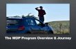 2020 MDP Program Overview & Journey MDP Program... · 2020. 11. 19. · The MDP Program Overview & Journey. Confronting a paradox: “A major category of development professionals