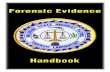 Forensic Evidence - Missouri...• Hair/Fiber (trace exams only) — the detection, collection, or compari-son of hairs, fiber standards, and fibers from shoes, clothes, or other sources