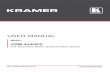 Kramer - USER MANUALk.kramerav.com/downloads/manuals/vsm-4x4hfs.pdf · 2016. 6. 15. · 2.3 Recycling Kramer Products 3 3 Overview 4 3.1 Defining the VSM-4x4HFS 5 4 Installing in