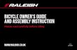 BICYCLE OWNER’S GUIDE and ASSEMBLY INSTRUCTION · 2017. 1. 12. · 2 for further information consult our website 4. KNOW YOUR BIKE 5. QUICK ASSEMBLY GUIDE 10. PERSONAL SAFETY 13.