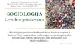 Osvrt na 1. kolokvij iz Osnova sociologije · 2021. 2. 26. · VRBAN, D., Sociologija prava: Uvod i izvorišne osnove, Golden marketing –Tehnička knjiga, Zagreb, 2006. (izabrana