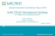 SuMi TRUST Management Strategy...Security investment Shareholder admin. Derivatives IR SR consulting Loan/investment business (Banking business) Fiduciary services Investment trust