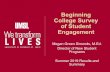 Beginning College Survey of Student Engagement /2019.BCSSE... · 2021. 8. 17. · College Survey of Student Engagement Megan Green Simonds, M.Ed. Director of New Student Programs