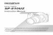 DIGITAL CAMERA SP-810UZ - Olympus America · 2013. 4. 29. · InstructionManual DIGITALCAMERA Thank you for purchasing an Olympus digitalcamera. Before you start to use your newcamera,