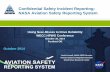 Confidential Safety Incident Reporting: NASA Aviation ...