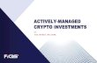 ACTIVELY-MANAGED CRYPTO INVESTMENTS
