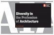 Diversity in the Profession of Architecture