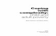 Coping with complexity: childand adultpoverty