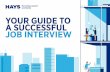 YOUR GUIDE TO A SUCCESSFUL JOB INTERVIEW