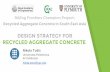 DESIGN STRATEGY FOR RECYCLED AGGREGATE CONCRETE
