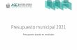 Presupuesto municipal 2021 - asej.gob.mx