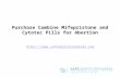 Purchase Combine Mifepristone and Cytotec Pills for Abortion