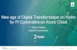 New age of Digital Transformation on Hydro by PI ...