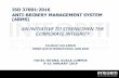 ISO 37001:2016 ANTI-BRIBERY MANAGEMENT SYSTEM (ABMS)