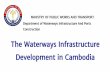 The Waterways Infrastructure Development in Cambodia