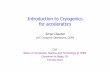Introduction to Cryogenics for accelerators