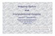 Imaging Optics and Computational Imaging