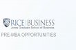 Rice Business Pre-MBA Opportunities