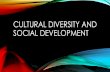 Cultural diversity and social development