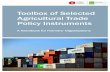 Toolbox of Selected Agricultural Trade Policy Instruments
