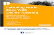 Learning Made Easy With Online Tutoring