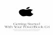 Getting Started With Your PowerBook G4 - Apple Inc.
