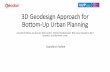 3D Geodesign Approach for Bottom-up Urban Planning
