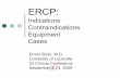 ERCP Indications Contraindications Cases