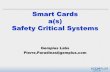 Smart Cards a(s) Safety Critical Systems