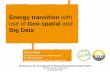 Energy transition with use of Geo-spatial and