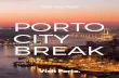 PORTO CITY BREAK - Associação Porto Digital