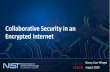 Collaborative Security in an Encrypted Internet