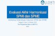 Evaluasi Akhir Harmonisasi SPMI dan SPME