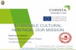 INTANGIBLE CULTURAL HERITAGE: OUR MISSION
