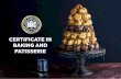 CERTIFICATE IN BAKING AND PATISSERIE
