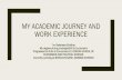 My Academic Journey and Work Experience
