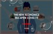 THE NEW ECONOMICS ERA AFTER COVID-19 - IKOPIN