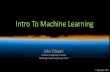 Intro To Machine Learning - psc.edu