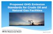 Proposed GHG Emission Standards for Crude Oil and Natural ...