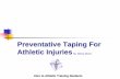 Preventative Taping For Athletic Injuries