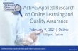 Active/Applied Research on Online Learning and Quality ...