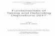 Fundamentals of Taking and Defending Depositions 2017